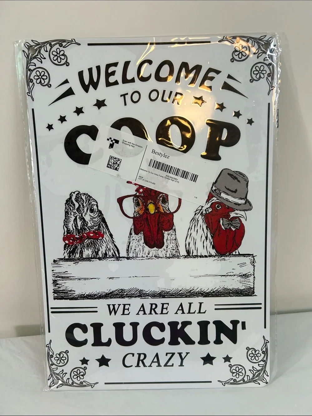 Welcome to Our Coop Cluckin' Crazy Metal Sign - Chickens Graphic